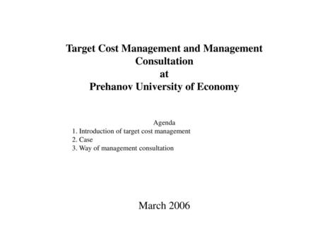 Target Cost Management and Management Consultation at