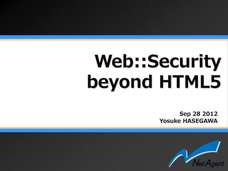 Web::Security beyond HTML5