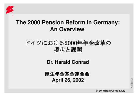 The 2000 Pension Reform in Germany: