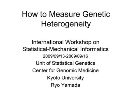 How to Measure Genetic Heterogeneity