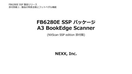 FB6280E SSP パッケージ A3 BookEdge Scanner (NXScan SSP edition 添付版)