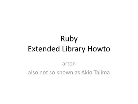 Ruby Extended Library Howto