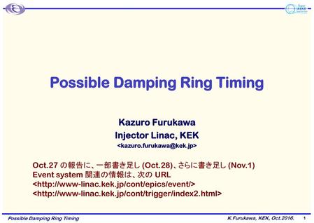 Possible Damping Ring Timing