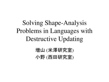 Solving Shape-Analysis Problems in Languages with Destructive Updating