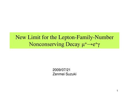 New Limit for the Lepton-Family-Number Nonconserving Decay μ+→e+γ