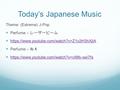 Today’s Japanese Music Theme: (Extreme) J-Pop Perfume – レーザービーム https://www.youtube.com/watch?v=Z1o3H3hXjIA Perfume – ねぇ https://www.youtube.com/watch?v=ciMb-xwi7fs.