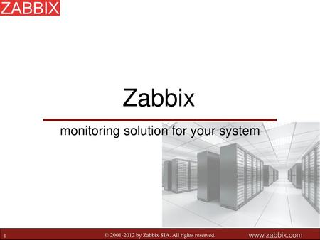 Zabbix monitoring solution for your system
