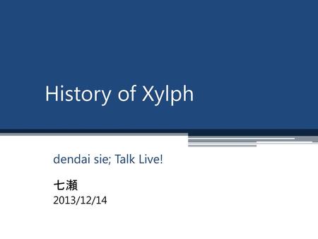 dendai sie; Talk Live! 七瀬 2013/12/14