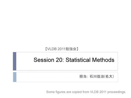 Session 20: Statistical Methods