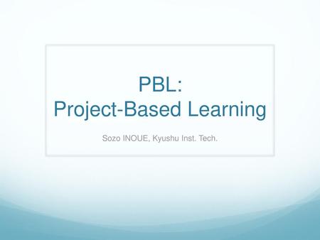 PBL: Project-Based Learning