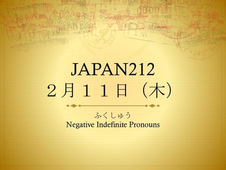 ふくしゅう Negative Indefinite Pronouns