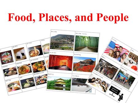 Food, Places, and People.