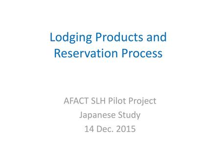 Lodging Products and Reservation Process