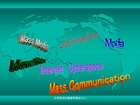 Mass Communication Journalism Information Media Mass Media