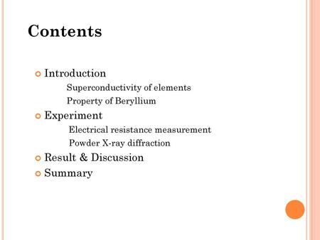 Contents Introduction Experiment Result & Discussion Summary