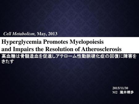 Hyperglycemia Promotes Myelopoiesis