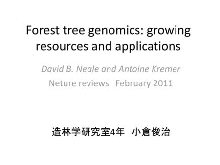 Forest tree genomics: growing resources and applications