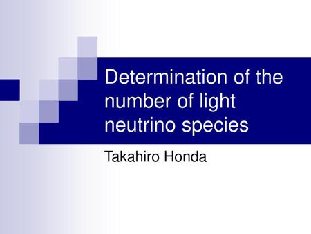 Determination of the number of light neutrino species