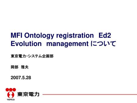 MFI Ontology registration Ed2 Evolution management について