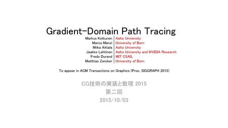 To appear in ACM Transactions on Graphics (Proc. SIGGRAPH 2015)