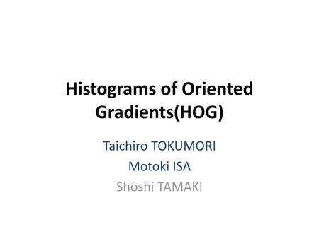 Histograms of Oriented Gradients(HOG)