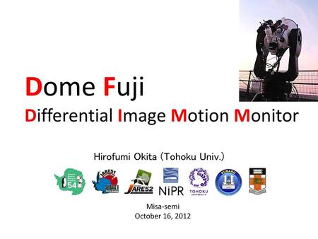 Dome Fuji Differential Image Motion Monitor