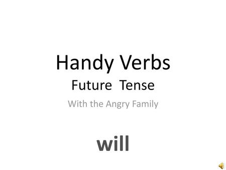 Handy Verbs Future Tense