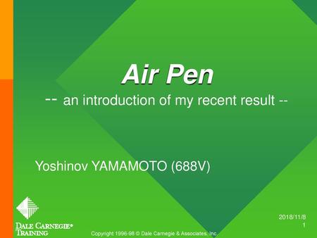 Air Pen -- an introduction of my recent result --