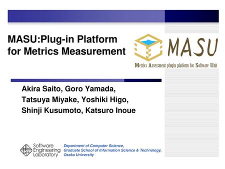 MASU:Plug-in Platform for Metrics Measurement