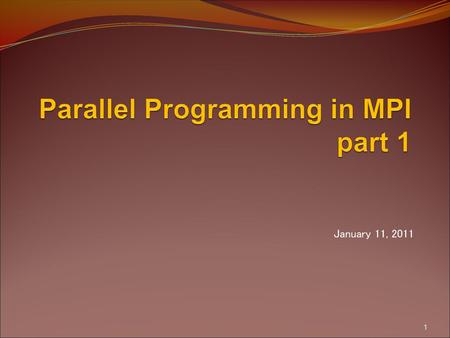 Parallel Programming in MPI part 1