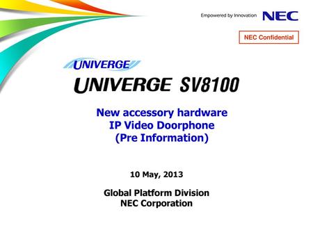 New accessory hardware Global Platform Division