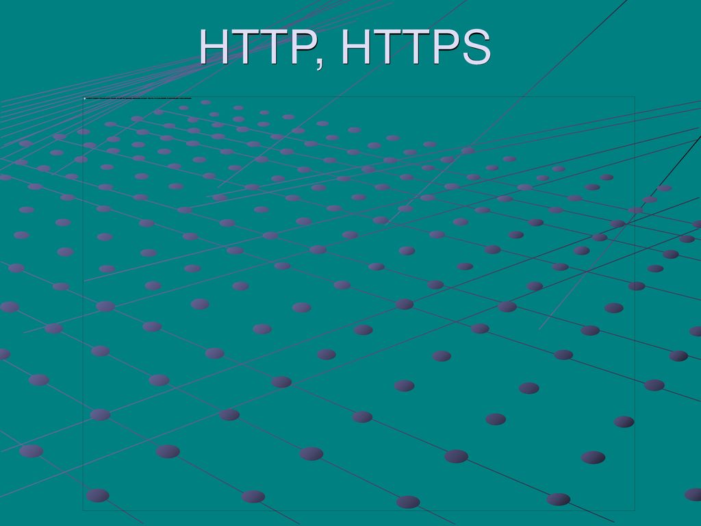 HTTP, HTTPS