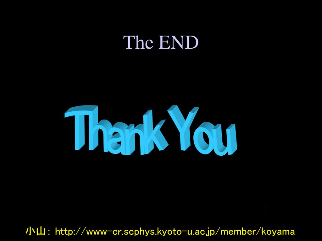 The END Thank You 小山：