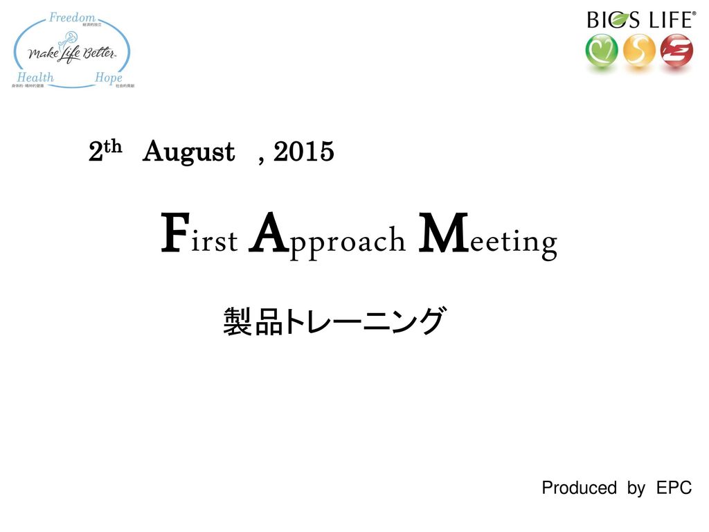 First Approach Meeting