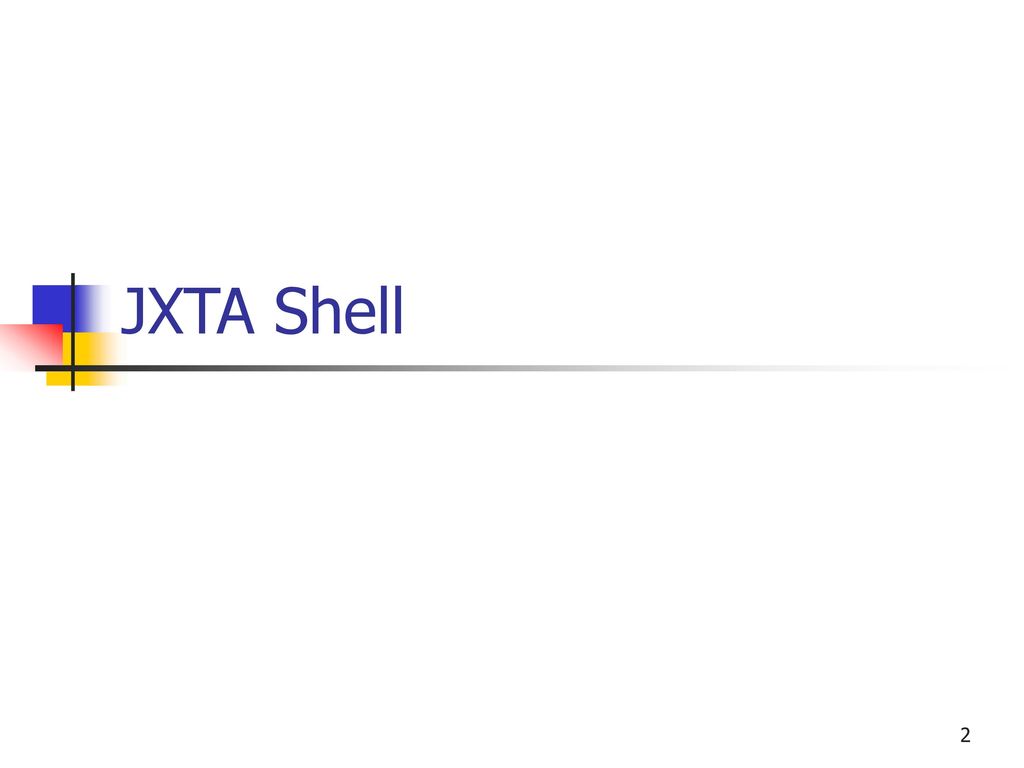 JXTA Shell