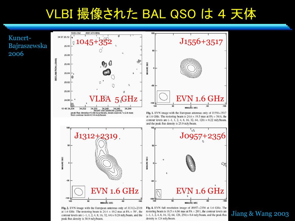 VLBI 撮像された BAL QSO は ４ 天体 J VLBA 5 GHz EVN 1.6 GHz
