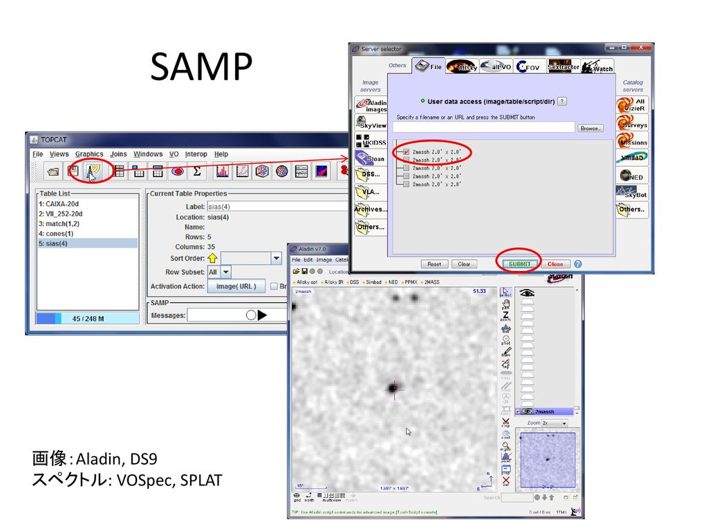 SAMP . 画像：Aladin, DS9 スペクトル: VOSpec, SPLAT