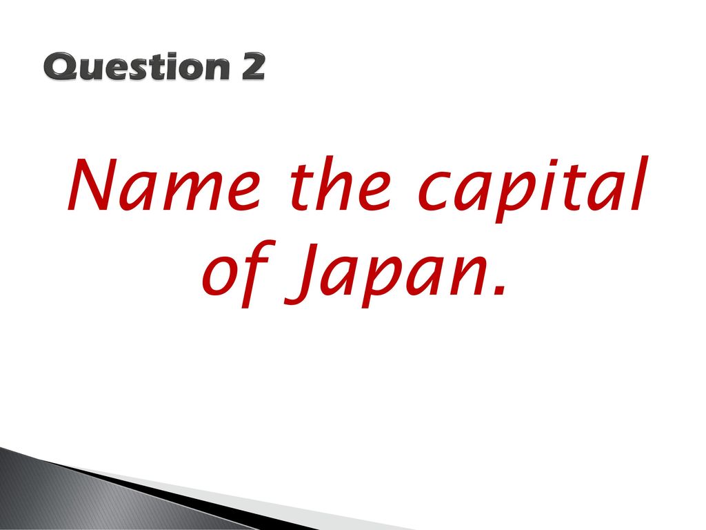 Name the capital of Japan.