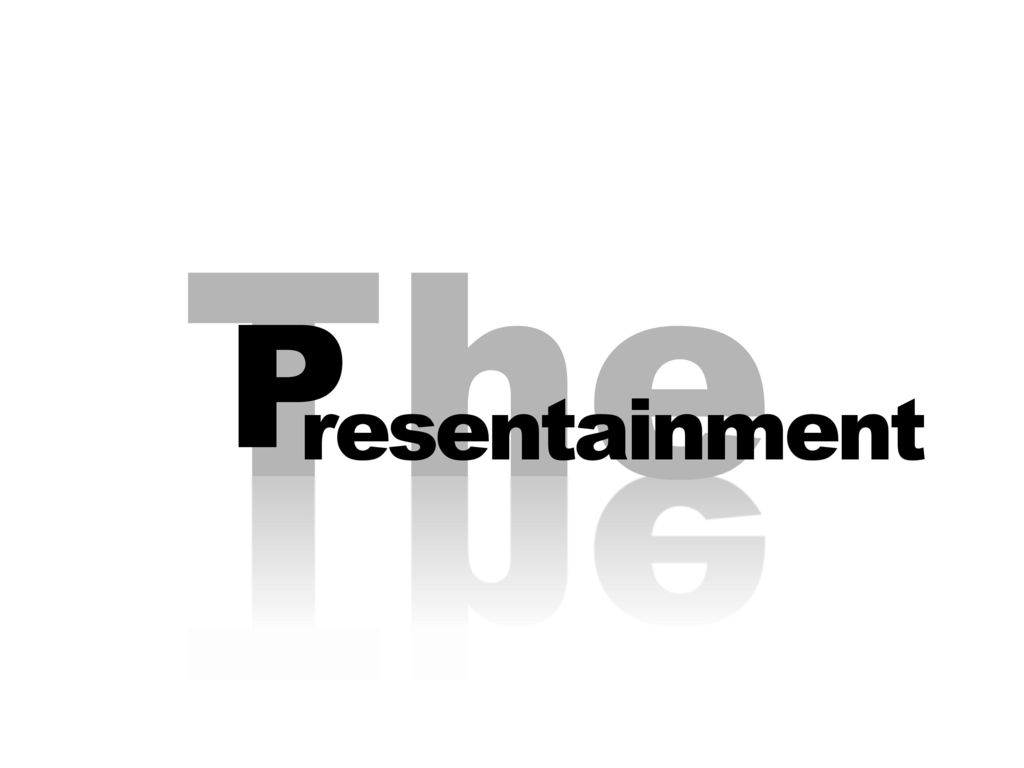 The P resentainment