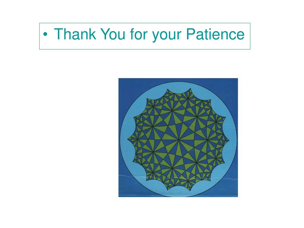 Thank You for your Patience