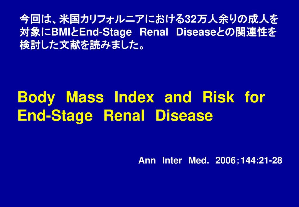 Body Mass Index and Risk for End-Stage Renal Disease